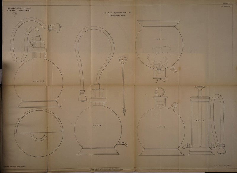 :ome Library SHEET 1 . (2 SHEETS) AD. 1858. Sep. 10. N? 2053. KOENIG’S Specification. /, A 3, 4. o, 6' Operateur par Ic feu The filed, drawing is partly colored. Drawn on Stone by Malby fc Sons. London {tinted bv George Edward Eyrk and Willi am Si*ottisw< RzbzAsm t j Jt; Qu,: mw