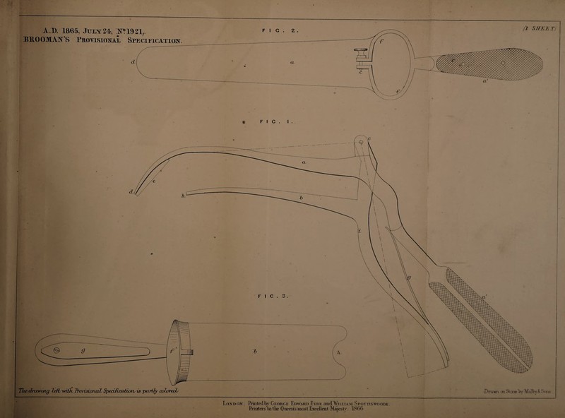 A .1). 1865, July 21, N°mi; RRO OMAN’S Provisional Specification. /I SHEET! Drawn an Slone W Ma3W&.Sons, London Printed by George Edward Eyre and William Spottiswoode . Prmters to the Queen's most Excellent Majestv. 1866.