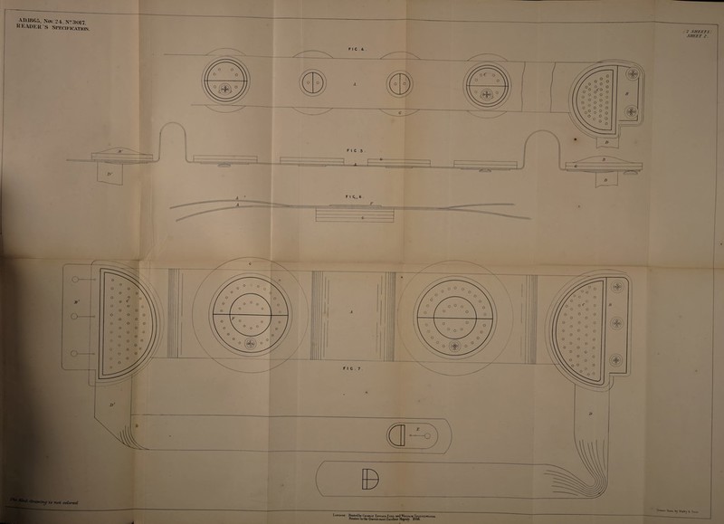A.D.1865, Nov.24, N?3017, RK ADKR’s Specification. i SHEETS) SHEET 2. I)ra.wn Slone by lvlalby l Sons. A. London , Phnted by George Edward Eyre and William Spottiswoode, Printers to the Queen's most Excellent Majesty. 1866.