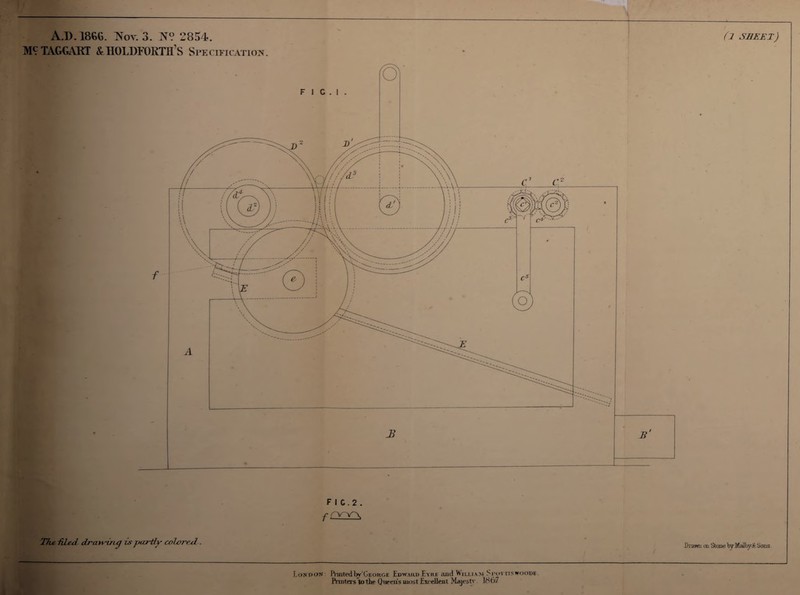 M9 TAGGART &TK)I4)F0KTHS Specification. FIC.2. /■rwA The tiled drawing is partly colored. Drawn on Stone hy Malby&Sons _ London Hinted by1 George Ldwaud F.yre and William Spottjswoode