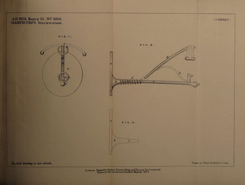 AD.1874. March 23. N9-1010. 11 sheet) GIAMPIETRO’S Specification. f i c . i . The filed- drawing is not colored,. Drawn on Stone by Mai by & Sons T ninuiK Printedby GboRck Edward Eras andWu.UAM SrcrraswoonE