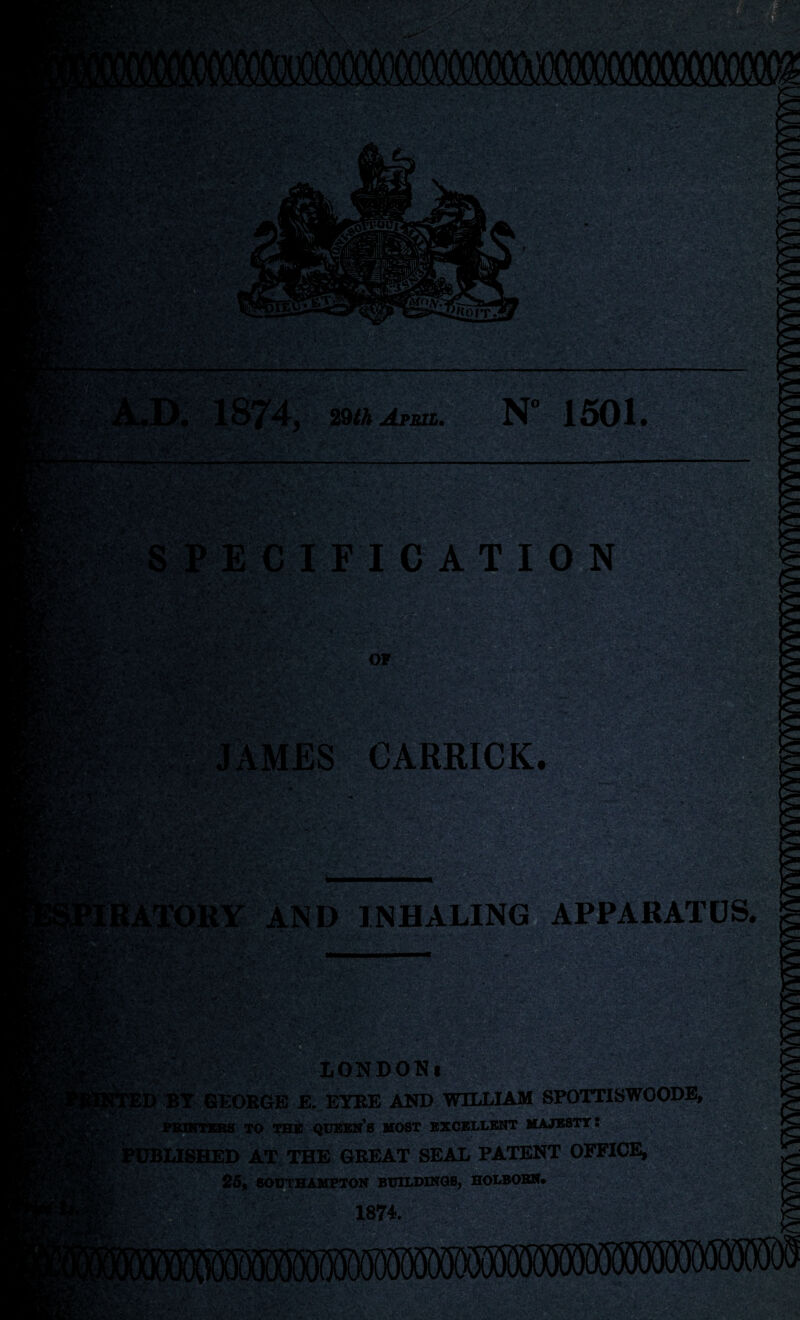 , '... v.s •»>fMW <. /. .-! 'V:'- *>v ■ ^ - ■—A ^vf*mar5 • . '>'*./ .< *' I '• v',;- iiiorr. *,’S —.11 I. . I—I ,y,v,j v■ ’ - _ ::vv • •, • • •- * '■>.', . 29<A April. N° 1501. *••;•. V:.'-.. ■.•>{ • f? „••••• .■ 8. r v1*; . T‘ • - y ■-:>•■ . OF . JAMES 4 ; ■•'• v. -'-V- • ■•' ; :* V GARRICK. 1 sjsaaC-^i **?>&? v .* ‘ - 4m:' D;-- AND INHALING APPARATUS. aaWK^'g»«g5W ■■'■■ ’■■:■■•'  -.,• .•'./*,:: ^ *»■■■. (3*':v ** gKgi ’ ji;'.' ■ •• •=1 -'• VaV^S s**SS2