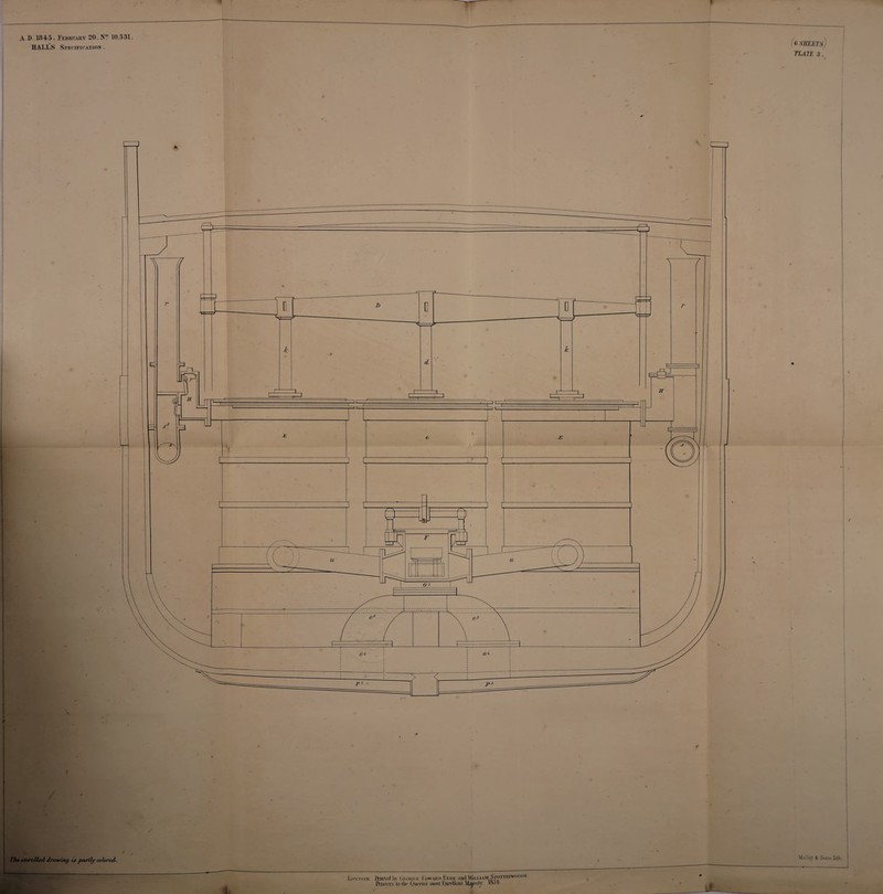 HALLS Specification . (6 SHEETS) tlaje :i. The- enrolled drawing is partly colored,. MaTby &, Sons.lith, I.on'iio.v: Printed In Okokck Kdw.vkh Kvkk and Wii.i.iam Si'cttiswoouk Printers to tiic Oneon's most Excellent Majeslj. 1«J'E I#