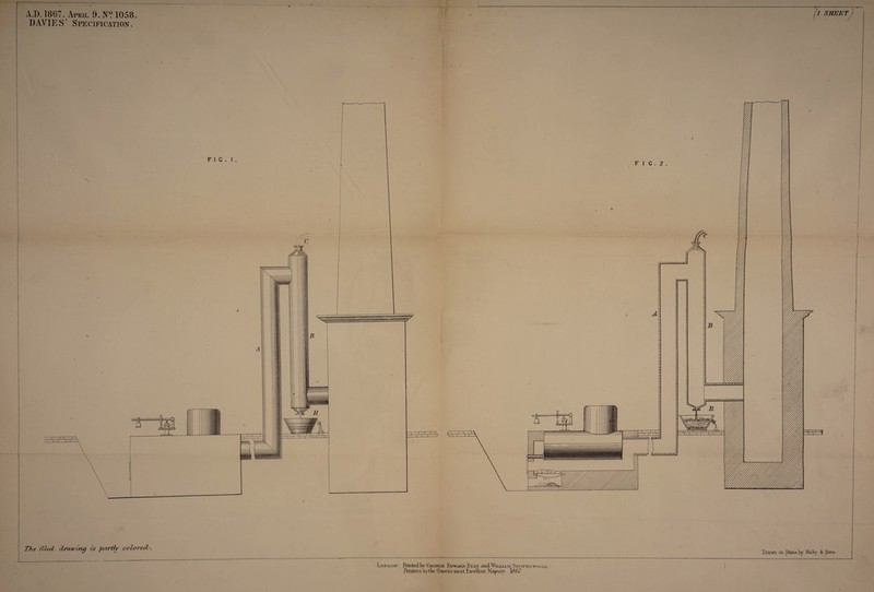 DAY IKS' Specification . I 1 A o ^X J ILUj II The Tiled cLraM-iricj is partly crloredL. London lYmtedby George Edward Tyre and Wujjam Spottisw«>ode Prnitci s to the Queen's most Excellent Majestr. 1867 Drawn on f>toneLy Malty & JSons.