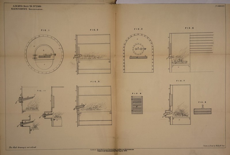 (1 SHEET) A.D .1870. Sept 29.^2589 . RAINF OUTH’S Spectficatiox . F l G . I F l G. 2 F I G . 3 F I G , 4 F I G . 7 The, file/Z drawing is not colored . London PrintedlpyGeo^use Edwari>Exre andWiu.iAM Spottiswoodk Prmterstothe Queiafsmost Excellent Majesty 1£V71 Drawn on Stone Dy MalLy & Sons.