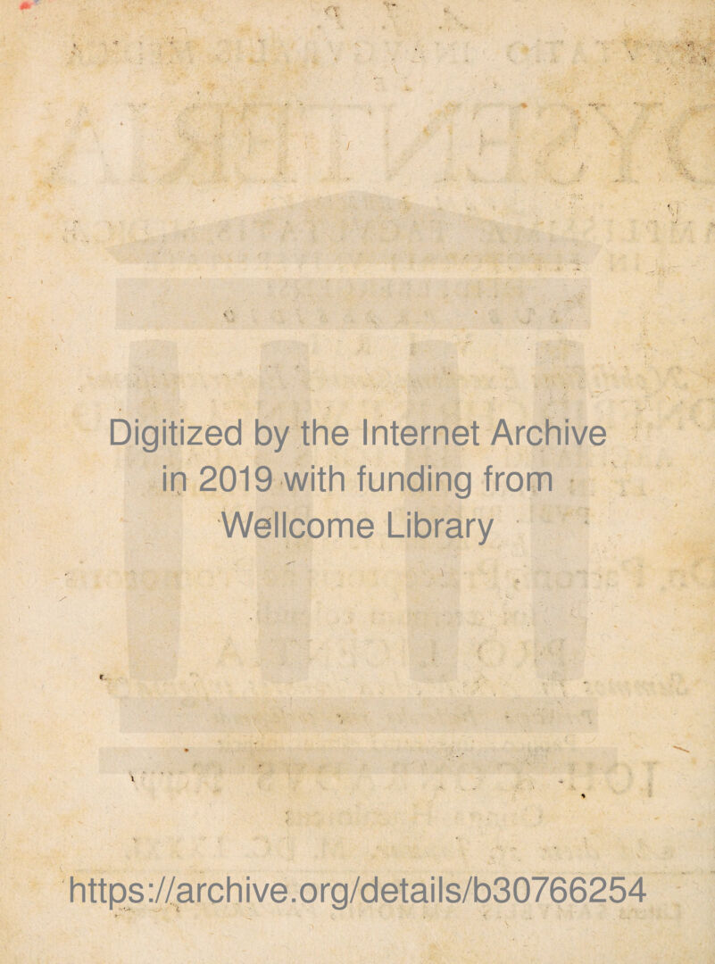 V* **• v -f '5 • ^ \ '• J i •k v • • / V , . r_ . v / in 2019 with funding from Wellcome Library > > \ ■ .