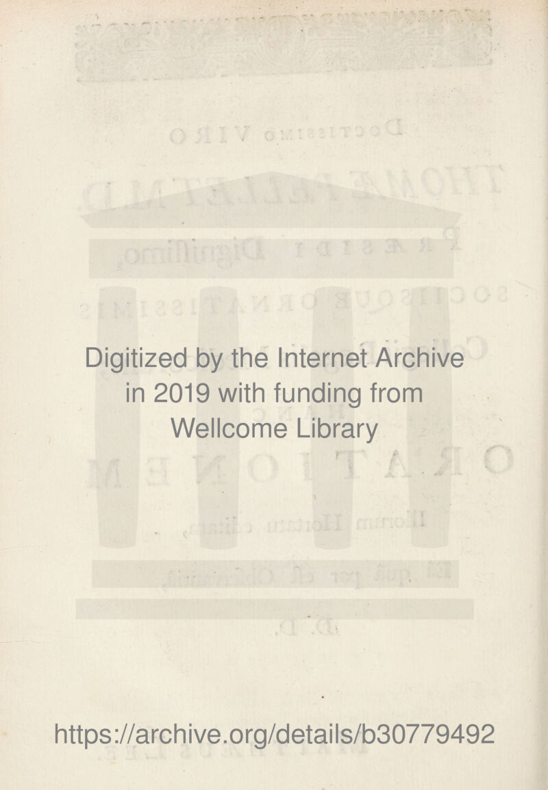 Digitized by the Internet Archive in 2019 with funding from Wellcome Library https://archive.org/details/b30779492