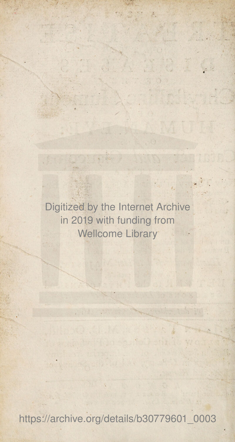 Digitized by the Internet Archive in 2019 with funding from Wellcome Library https://archive.org/details/b30779601_0003