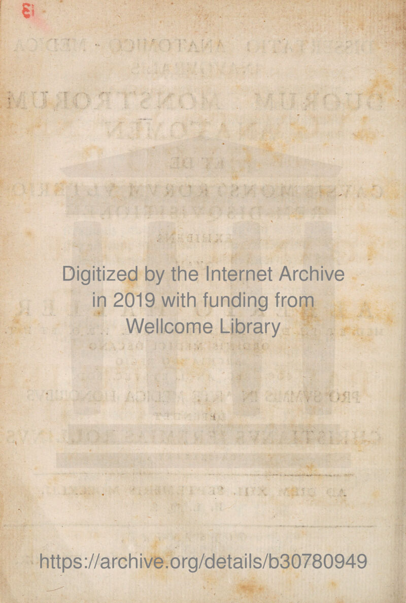 ./ f f*T \T •• * ■> & ■ h l r  >• ■H. .i' ■ r£ ^ . t/ - ^ i* £ • >: .r* i. - :• i 4 -* ■- Digitized by the Internet Archive in ; '; - -. v vi i ■* • - ? f : i ?• / \s 1 h; 5 '* • - . & :«•. i - - * «•.-<? • W, - .v^: • -• https ://arch i ve. org/detai Is/b30780949