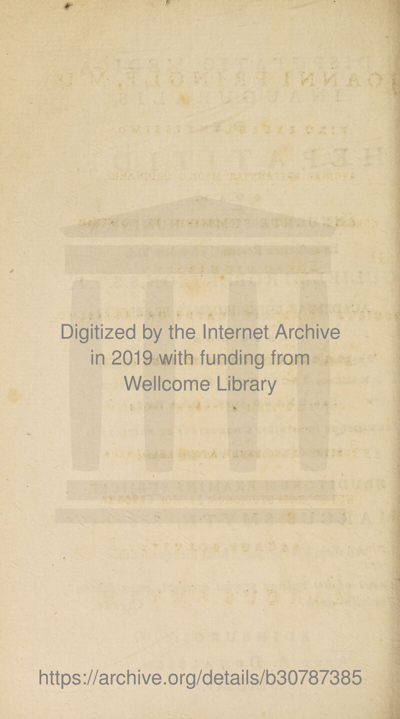 * Digitized by the Internet Archive in 2019 with funding from Wellcome Library