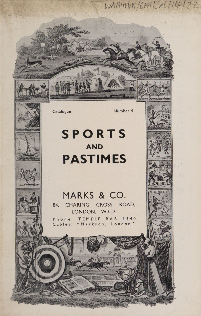 SPORTS AND MARKS &amp; CO. 84, CHARING CROSS ROAD, LONDON, VV.C.2. Phone TEMPLE BAR 1340 Cables “Marksco, London.” 