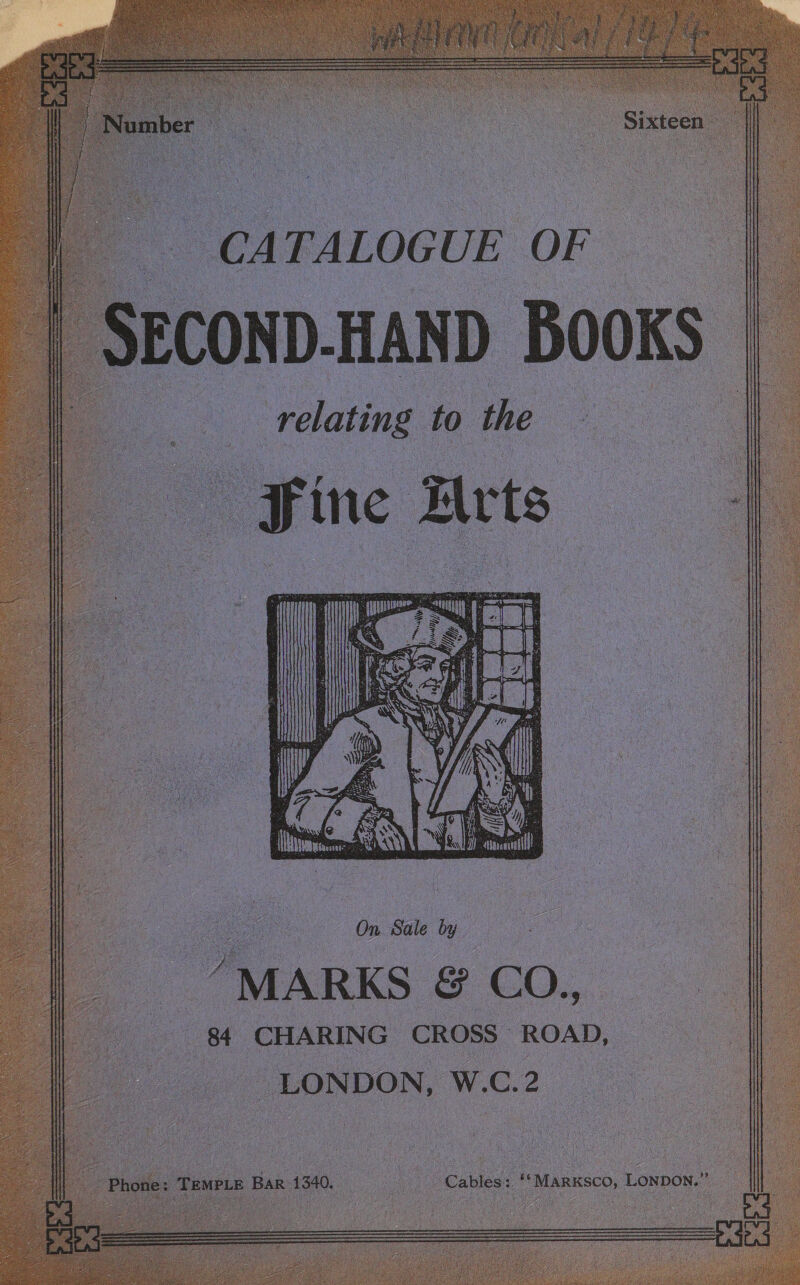 Sisteen . CATALOGUE OF ECOND-HAND BOOKS — relating to o ine ou On Sale . Phone: TEMPLE Bar 1340. _ Cables: ‘‘MarKsco, Lonpon.”  