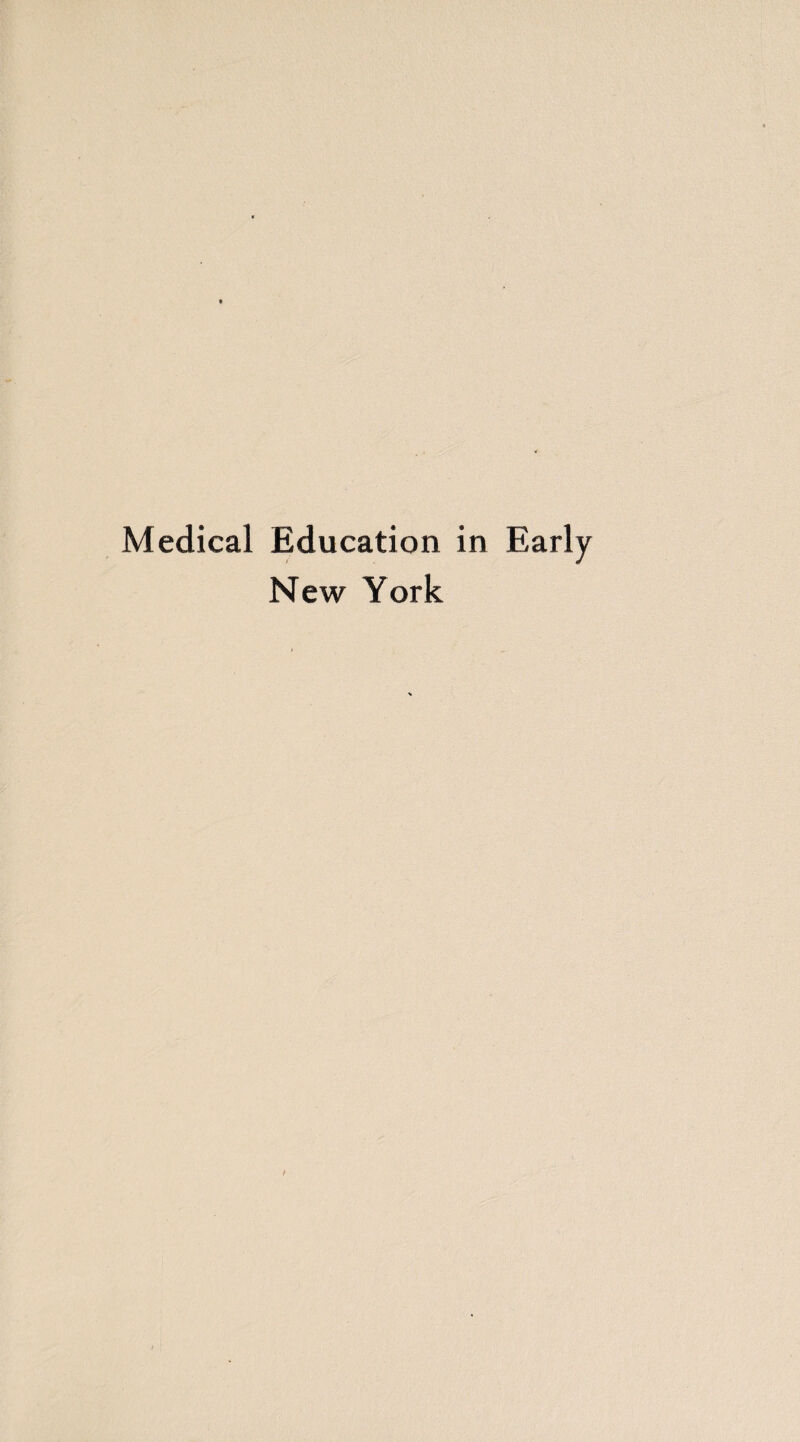 Medical Education in Early New York