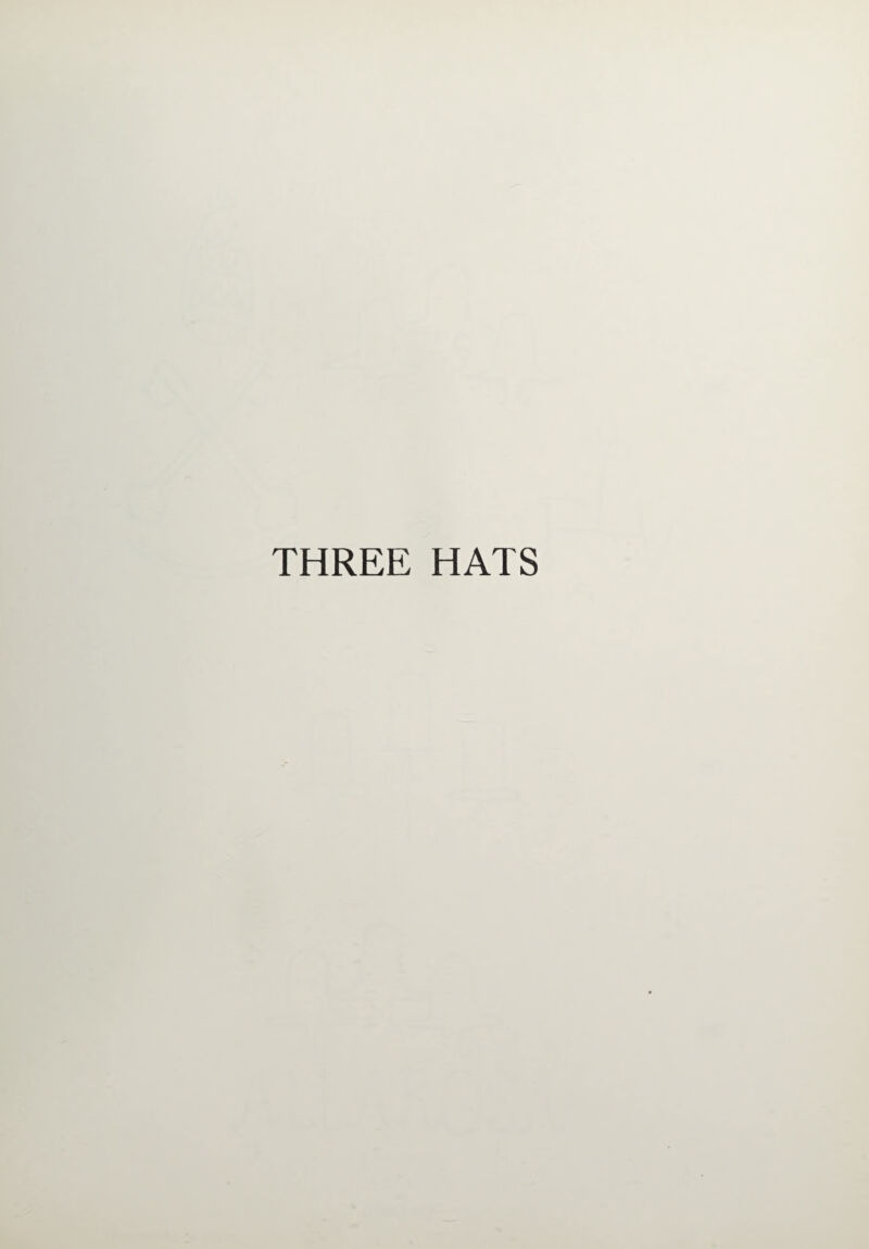 THREE HATS