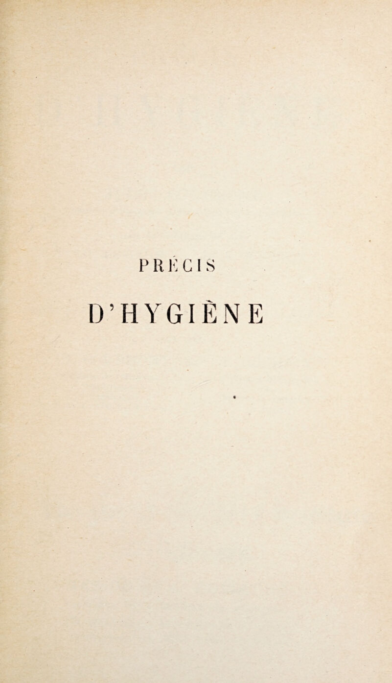 D’HYGIÈNE S