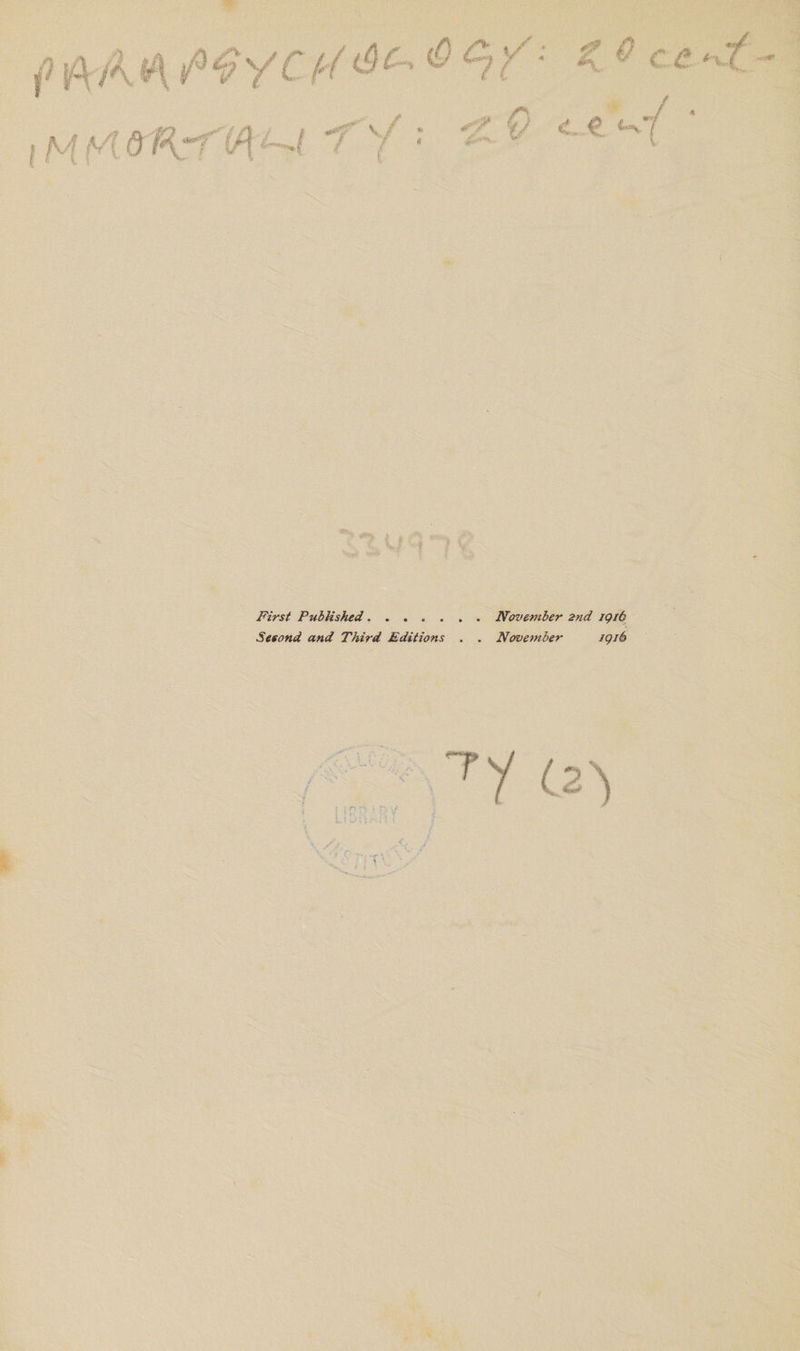 First Published....... November 2nd ig/6 Seeond and Tkird Editions . . November iqib