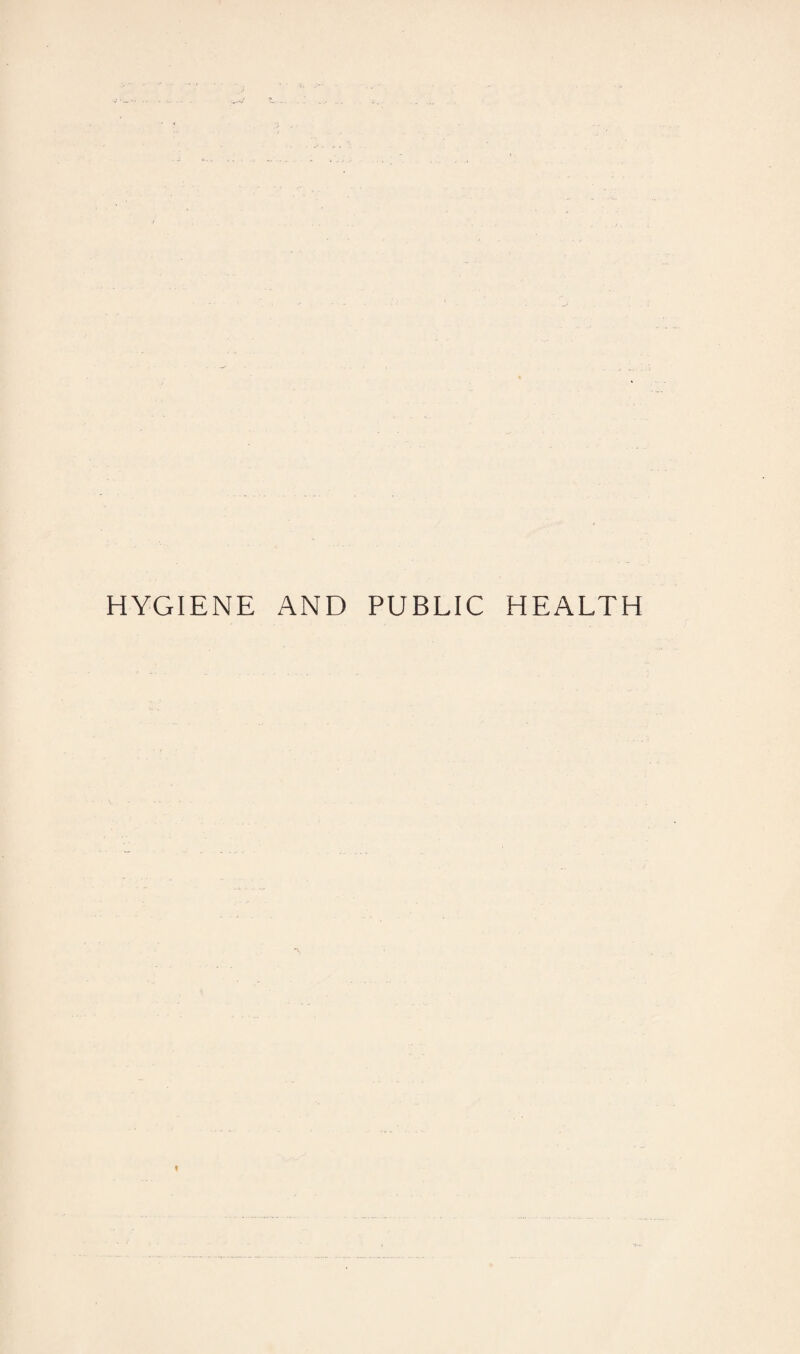 HYGIENE AND PUBLIC HEALTH