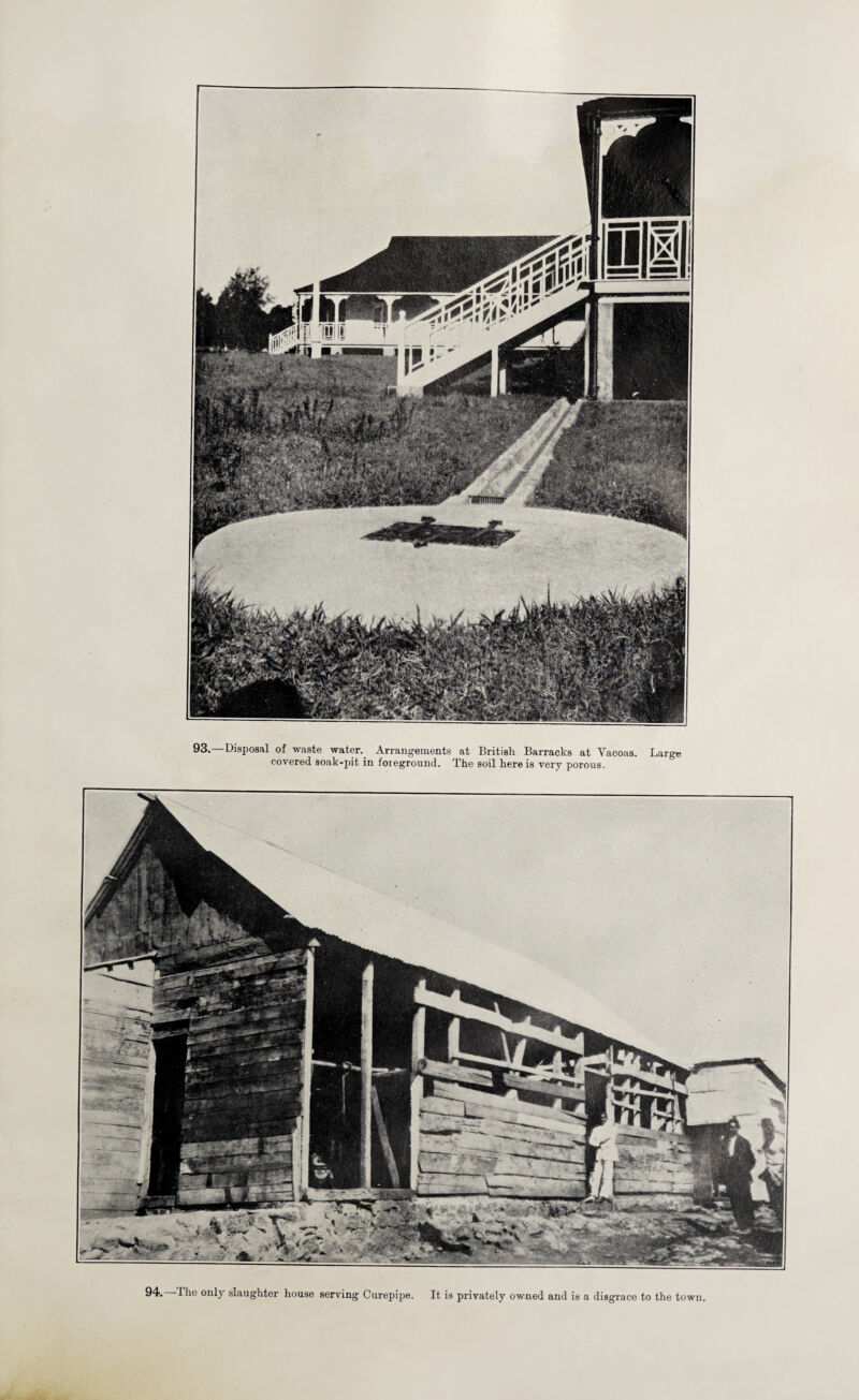 93.—Disposal of waste water. Arrangements at British Barracks at Vacoas. Large covered soak-pit in foreground. The soil here is very porous.