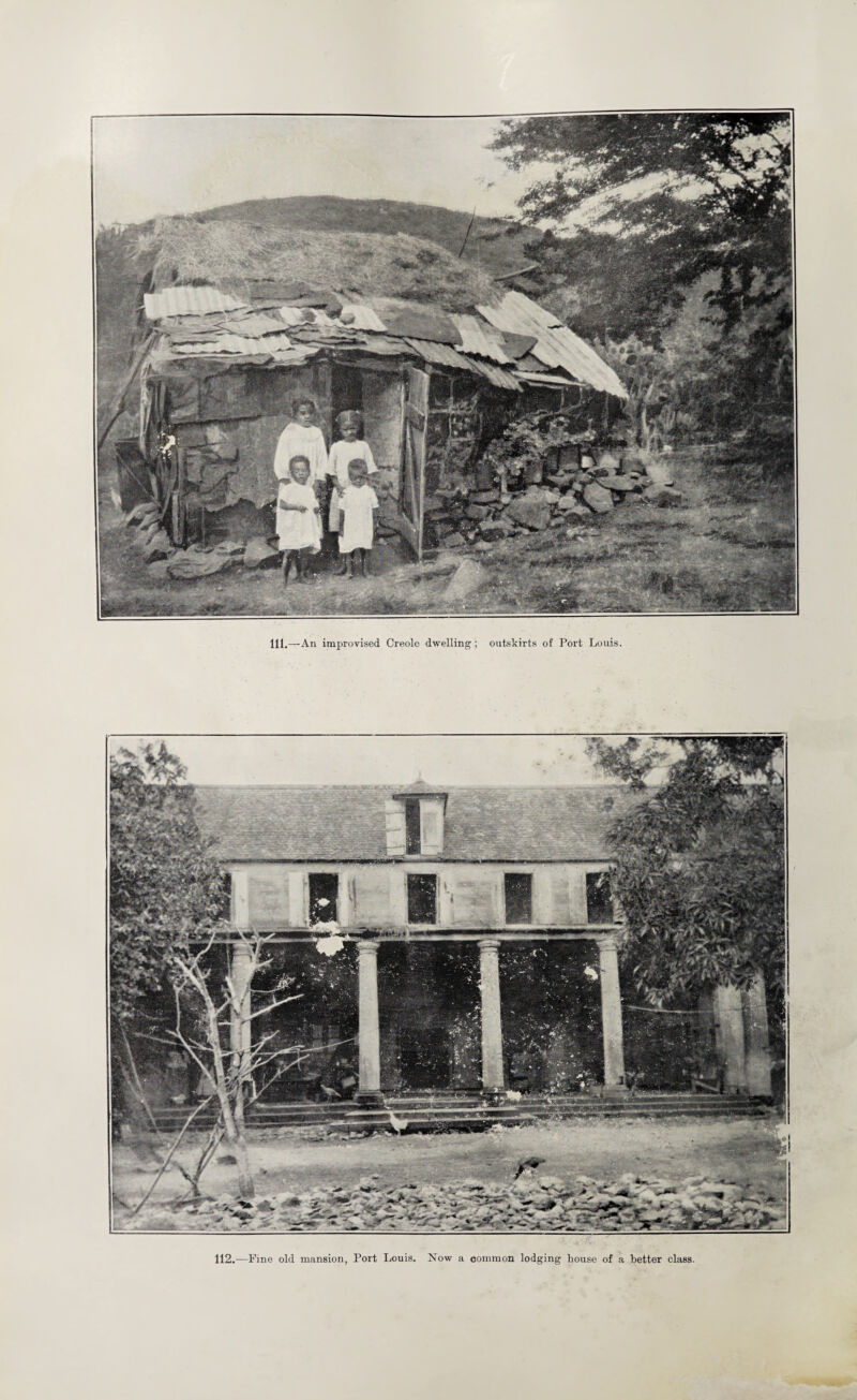 112.—Fine old mansion, Port Louis. Now a common lodging house of a better class.