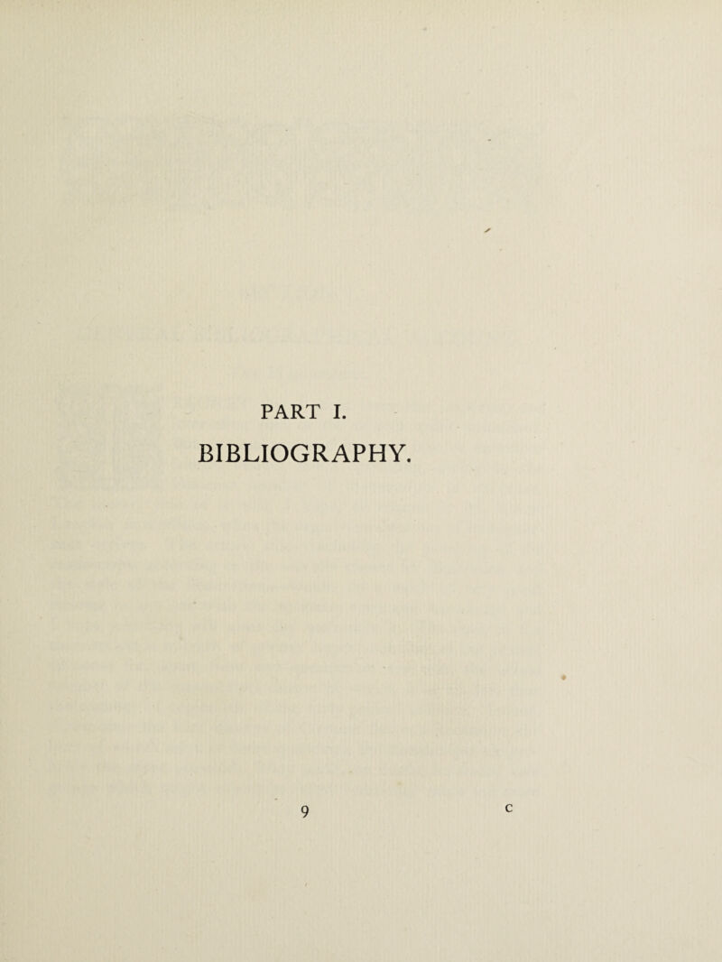 PART I. BIBLIOGRAPHY.