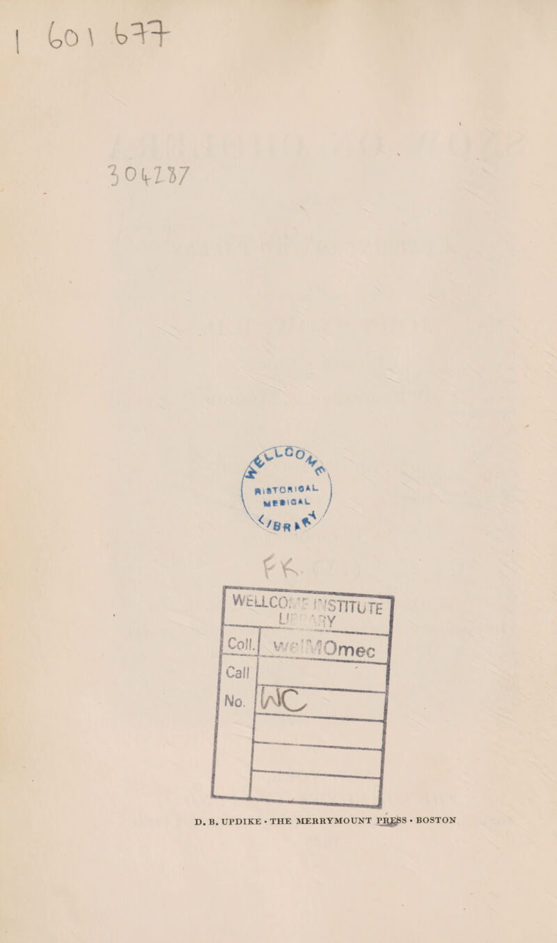 to \ V \ 30VH7 ;v.e0 MP»i(3AL / -A if* A W X D. B. UPDIKE • THE MERRYMOUNT PR|£S • BOSTON WtLiCO; u r’STlT UTE Omec