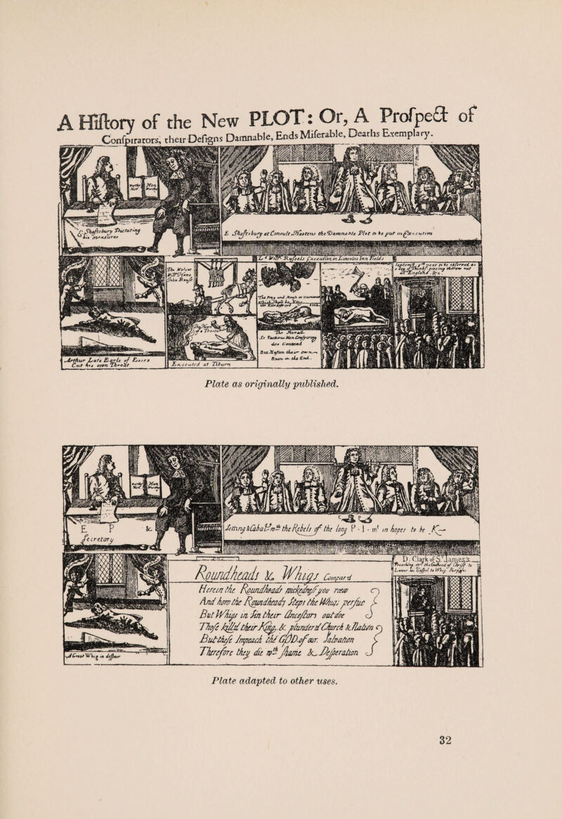 ar Con*u[t rfffaarcnj tkcQamna tilt Plot fr be put tn £x r. cuftort W/li'P- ufjeLj execution, in Lincoln j Tnn cteldj W”*/ Lh* H'olcot Vitt^Honc (Joh* Rouji ^Arthur Late Earle of E>. /* * L..TX'd. xted at Zl/rurn Cut hto ojvn Throat A HHtory of the New PLOT: Or, A Profpe£t of Confpirarorsj then Defigns Damnable, Ends Miferable, Deaths Exemplary. Plate as originally published. Plate adapted to other uses. 32