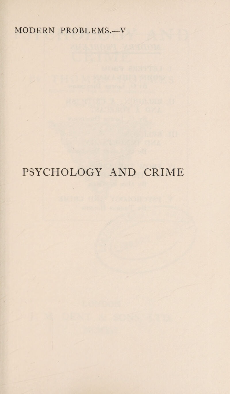 PSYCHOLOGY AND CRIME