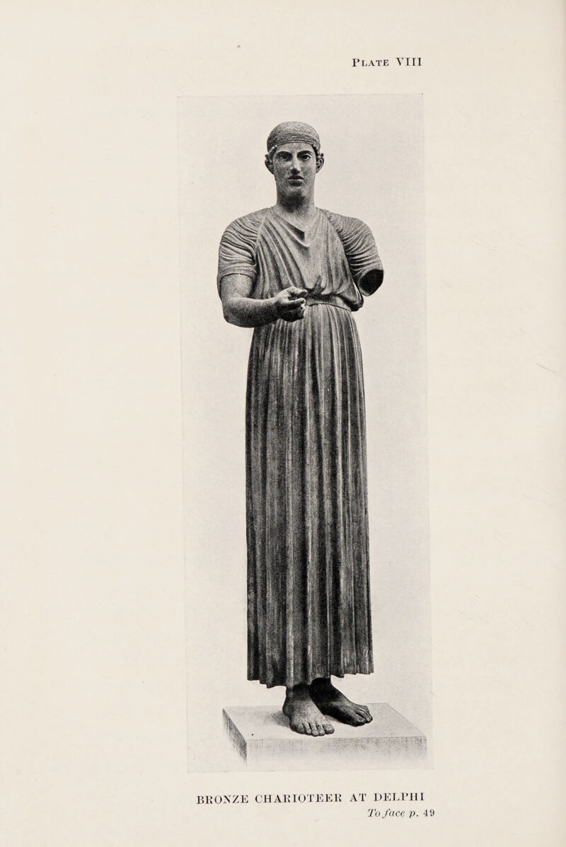 BRONZE CHAEIOTEER AT DELPHI To face p. 49