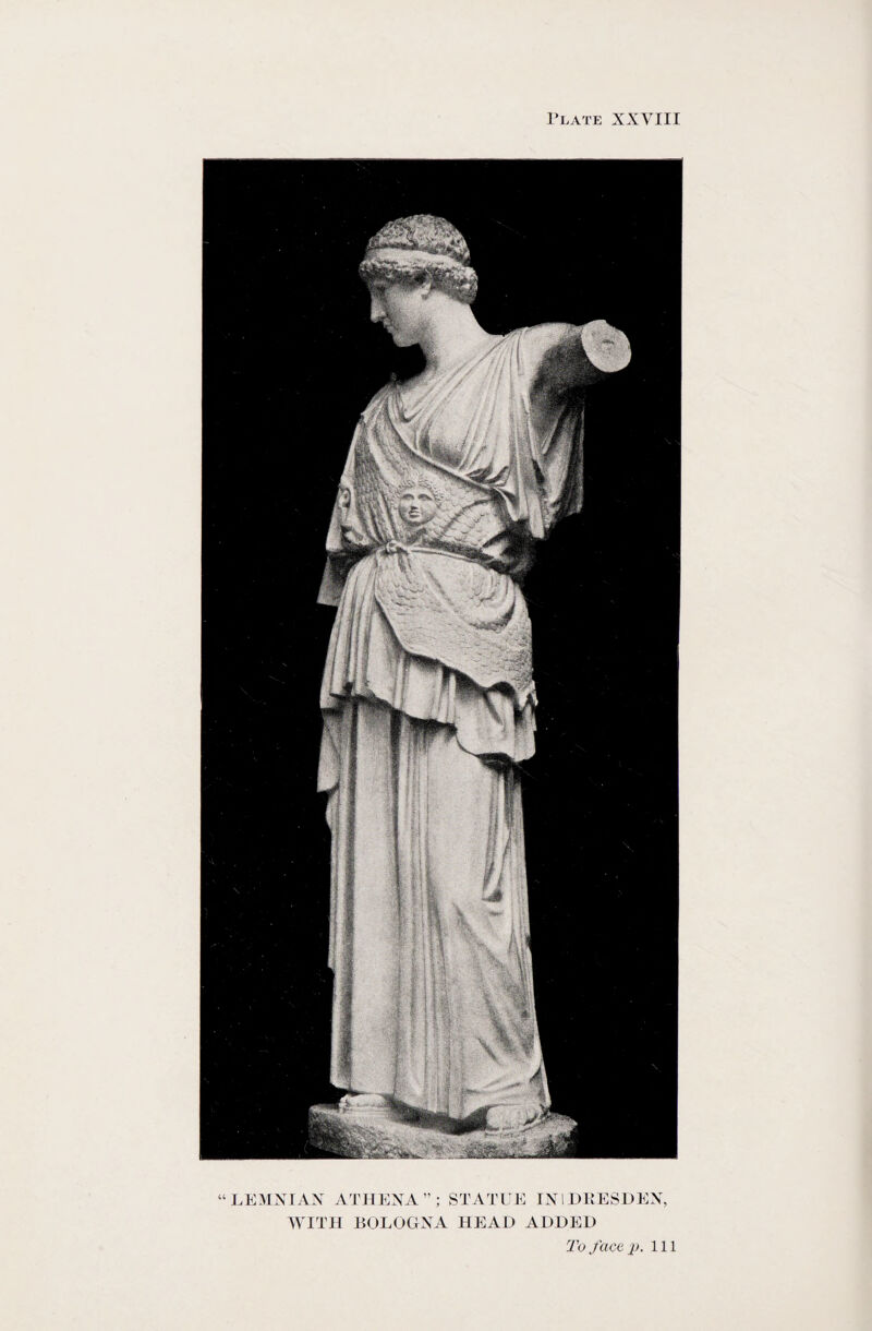 “LEMNIAN ATHENA” STATUE IN I DRESDEN, WITH BOLOGNA HEAD ADDED