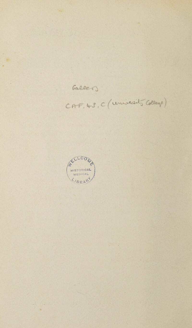 Ct»,tcr v ^ a f , C (l : >v‘ ,:c\ HISTORICAL ! medical v</6r^: s