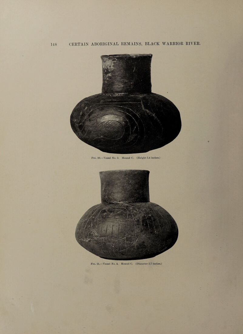 Fig. 20.—Vessel No. 3. Mound C. (Height 5.4 inches.) Fig. 21.— Vessel No. 4. Mound C. (Diameter 5.7 inches.)