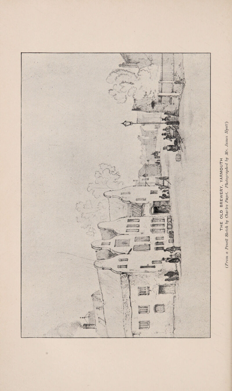 THE OLD BREWERY, YARMOUTH (From a Pencil Sketch by Charles Paget. Photographed by Mr. James Hyatt)