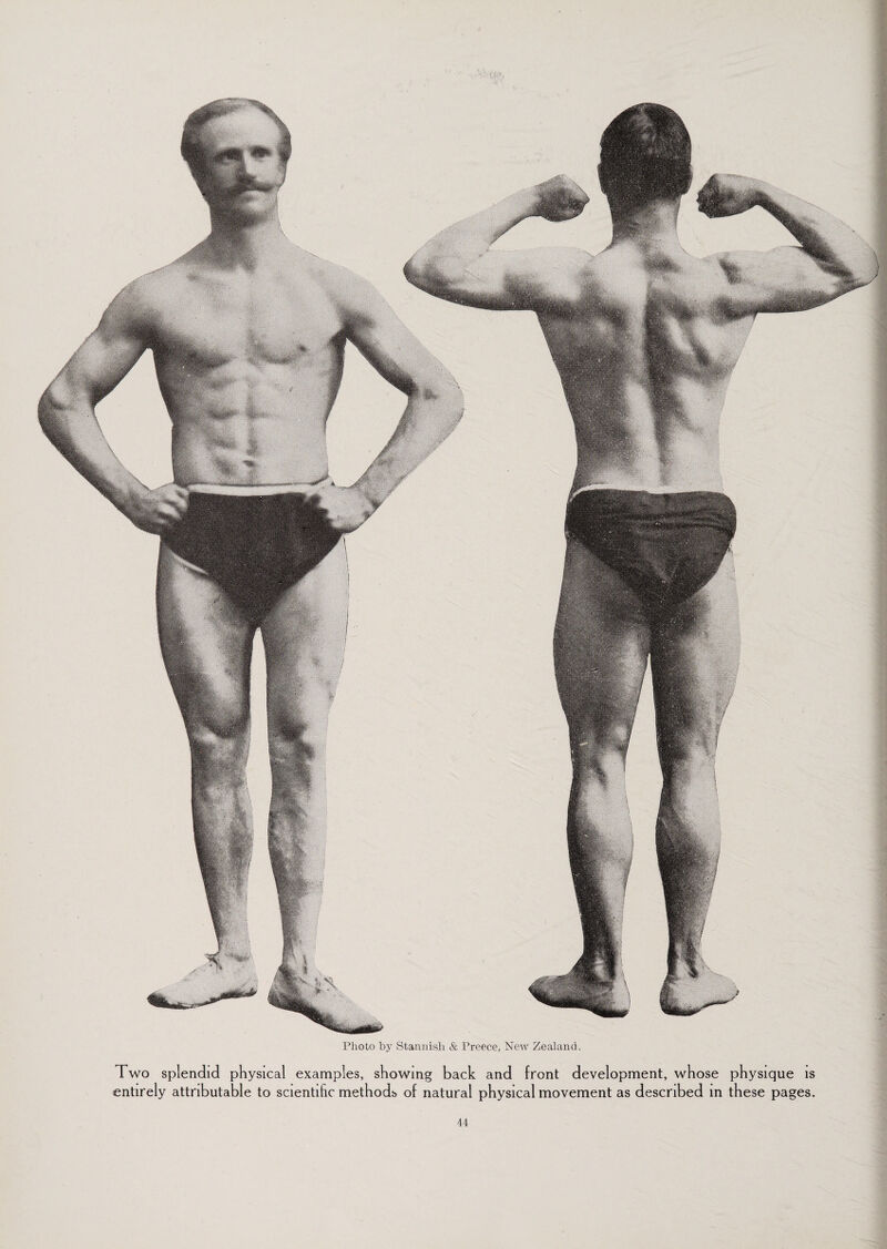 Photo by Stannish & Preece, New Zealand, Two splendid physical examples, showing back and front development, whose physique is entirely attributable to scientific methods of natural physical movement as described in these pages.