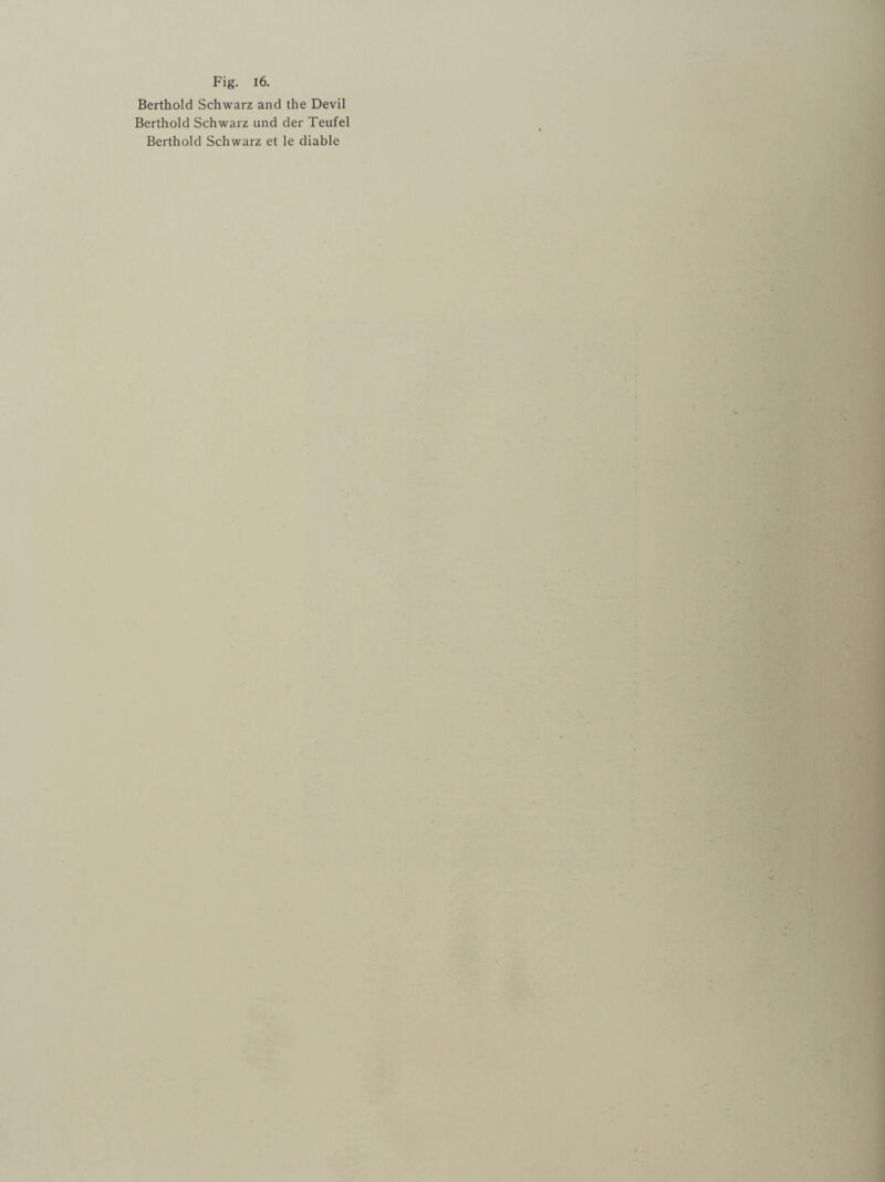Berthold Schwarz and the Devil Berthold Schwarz und der Teufel Berthold Schwarz et le diable