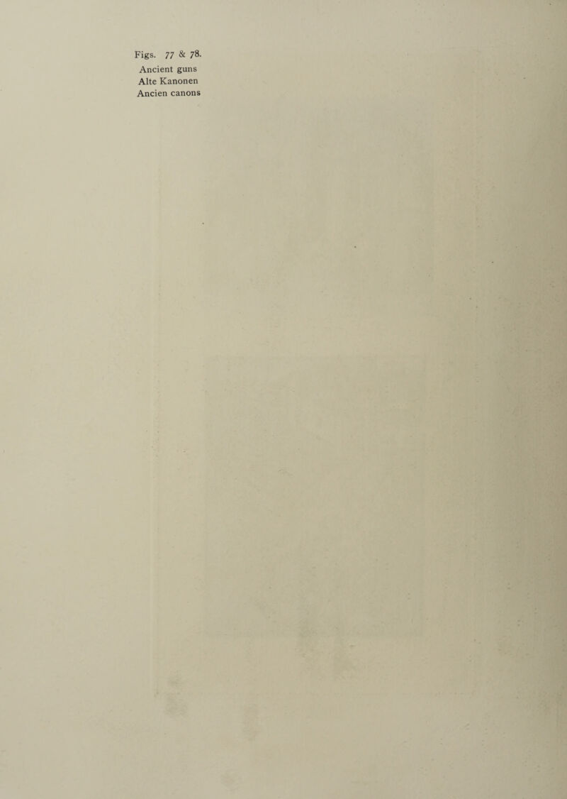 Ancient guns Alte Kanonen Ancien canons