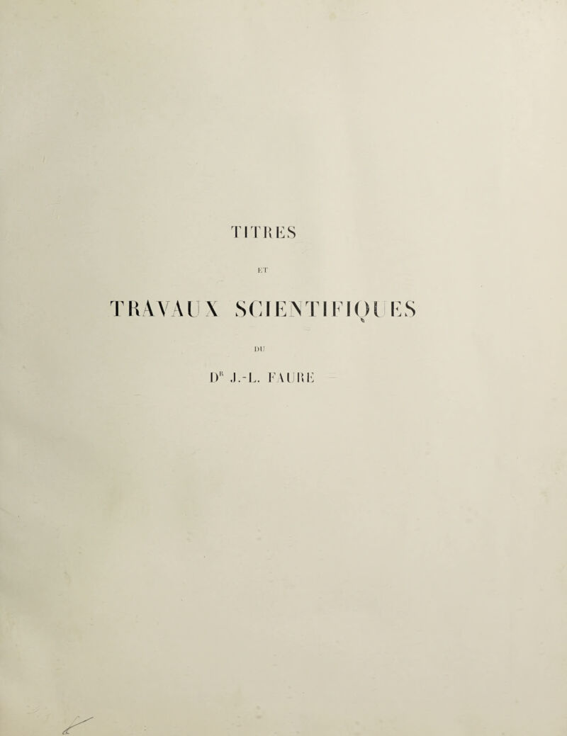 TRAVAUX ET SCIENTIFIQUES * DU DK J.-L. FA U li li]