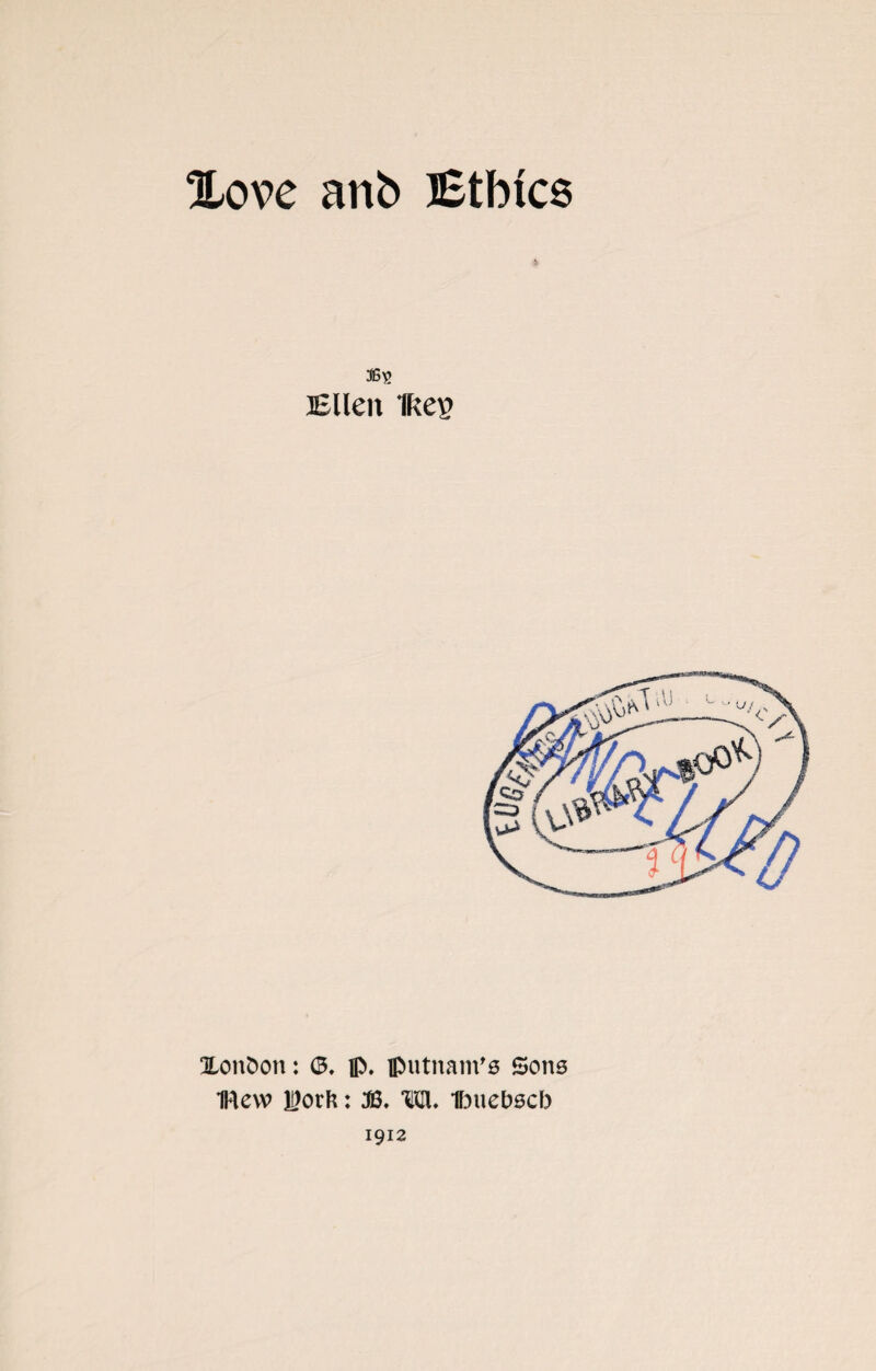 Ellen Ikep Xonbon: (3. p. Putnam's Sons IHevv Iftorfc: S3. TKH. Ibuebscb 1912