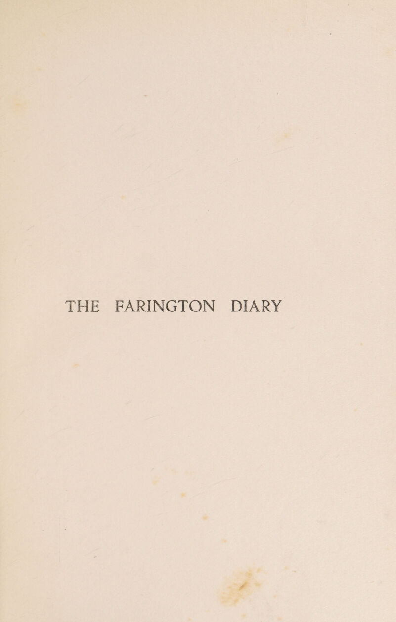 THE FARINGTON DIARY