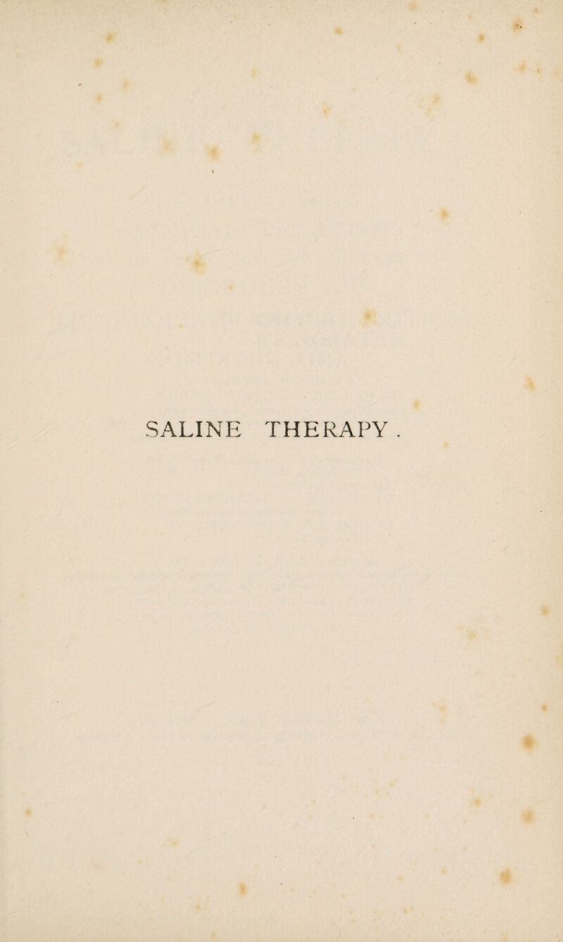 SALINE THERAPY.