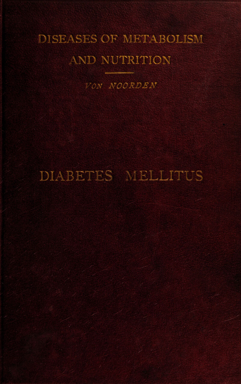 DISEASES O1; 1 KTABOLISI and Nutrition - v v - p - ,a * - L ■ f J. \ v.- Iw/ ••• ■*•' ‘ ' > > ■ V'  1 ) i A- rS H ; } I? M n i”' : .* -A c. rt rL. JL-J * .s.^. ... -- • - ^ ~ T T ■••■'• ■ \!\ H i .i.- —iJ-c£ *s-