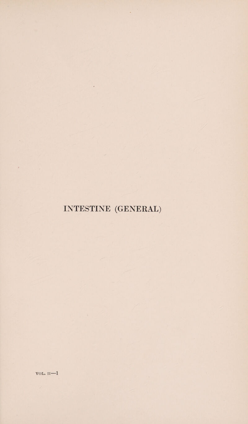 INTESTINE (GENERAL) VOL. II—1