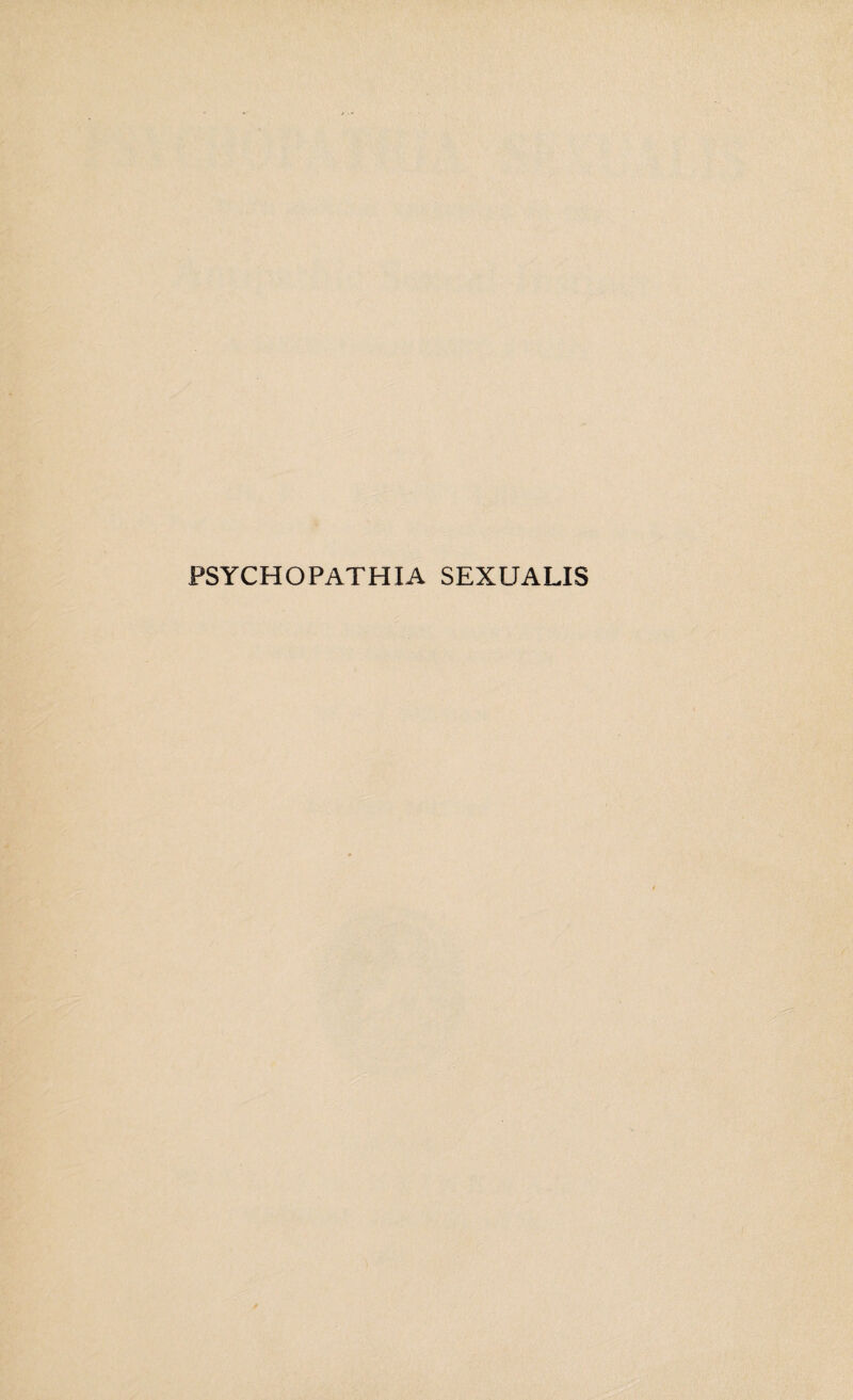 PSYCHOPATHIA SEXUALIS