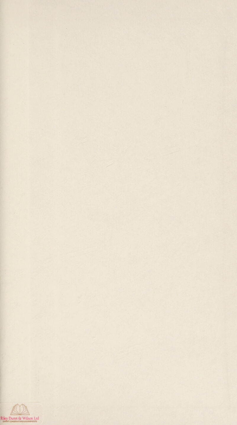 Riley Dunn & Wilson Ltd CX^RT CONSERVATORS & BOOKBINDERS