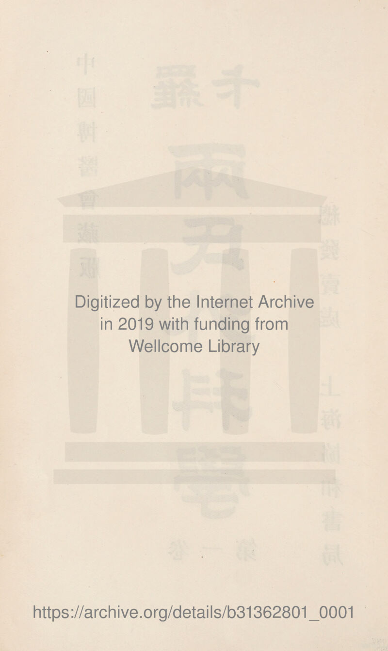 Digitized by the Internet Archive in 2019 with funding from Wellcome Library https://archive.org/details/b31362801_0001