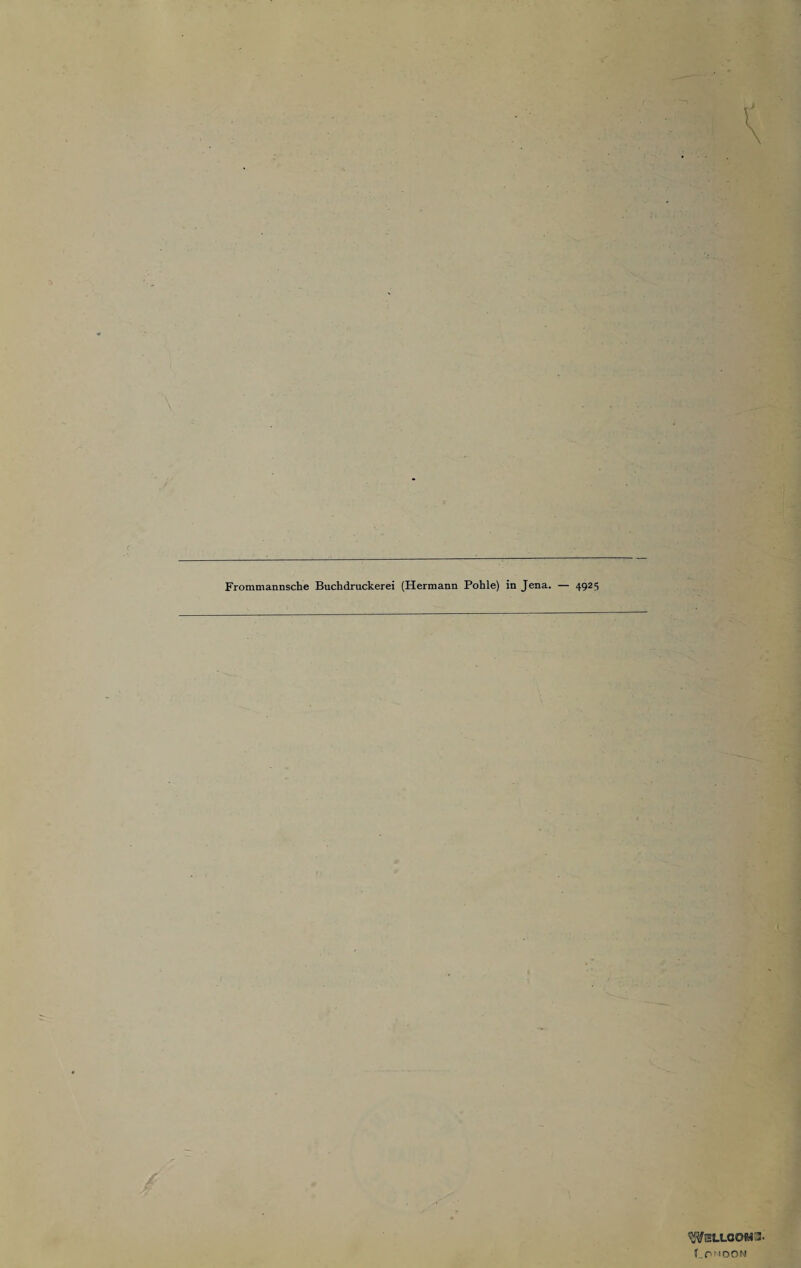 Frommannsche Buchdruckerei (Hermann Pohle) in Jena. — 4925 ^tSLLGOfiO- f.pNOON