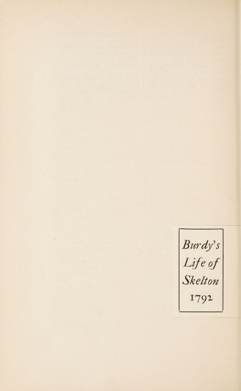 Burdy's Life of Skelton 1791