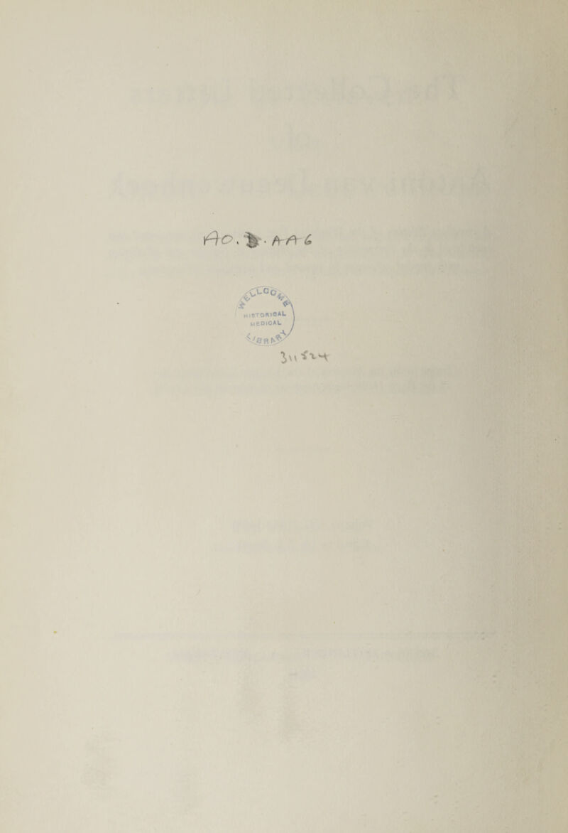 ^ . h-ft £> ' HlBTORlQ*1- medical