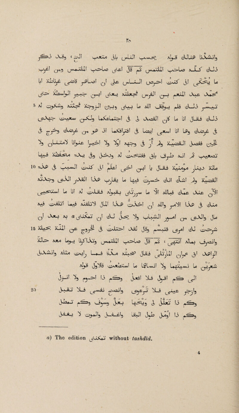 * lXJSj i IxXm^S^ Lcvx.) JIs (j^xUi u^>Lao aJl5 <d*Jd Li *Llyi: ^ytols ^PLoI 0f J*c (jJuJ-JI (jo^I Jxjtf' j,f lo Lf^ 0-J^ l5^*^ (j*^ 0-J fJ^Ul dyjc J^° 5 ^ 03^3 *XZ^ iC>jjJI yv-J#, ciS^ b aM ois^_J jJLs i^V—Id 5 l*-^^ 0-XJ^ U£cU£>I ,3 ^ A^aaif ^ U LI JlJLs <iUd lj> ~jd*5 (id»AlDj£. dl LoXiljXjI Lcajj ^.St/d LI Ip* (j, ^5 ^LcJOcd \j\jj^ Ij-a>I ^5 d*,f A£>} 3 ^ ^5 A-Lnft-11 3*afts yvH - O 5 Lg-O Ajd&^Uo su\-i 3j l_^d>d5 a! 3L ds^-d a»jI Jd iwA^otAaj io *JvP 3 ^y*J! ^jS J,? ^IcS ^^>1- 0-jI L JLftd AjyL^-0 ^LoO ajLo ^'d^>5 C_5^3sJI ^A5Jf L\P ^IftJ Lo U-d Oj**> 3df tdL&I aIaoSj! Lo LI a) i^AiLiLs A^d^ Ld'JJj'w Lo dll AliUi liCix. l\a£ d^I Ad o^b'I Ud A^aij^ JLH lA-P oAi>I 0t aIJ^ ^dil IdvP 3 idJ^o qI iA*_j aj a ^cJJs^j qI ^dd (^^T. ^ v-jUddl jy~^^ CT* <*5^!$ JLo 15 i ^ _3j^ j asj j l$3 L5y°! id-I \^ss<z>y+i aJL> a*x> Lc^-j \jjf L\j$ ^^aUI >-a>Lo Jis d c , <-£0! aJUj OjAoifj ddo owjfj L-*J5 sA-xj AiUiJP jlsi ^JLj^LU 31 APljil ^d 'w/.XklXAwI Lo Ll?L>«V».j) Lo^AAMid ^ (*-^33 ^*d J^sf jj-il ^A-Aj* Xd ^.mJ6 gooilj ^Cjj* ^Lj L^c J>jf$ Jdao-j ^=5 J.R-J i Id ^^>3 uV,a^_j d dJl JJd j^o^I Id j*.^=3 20 a) The edition (JJJUj without tashdld. 4