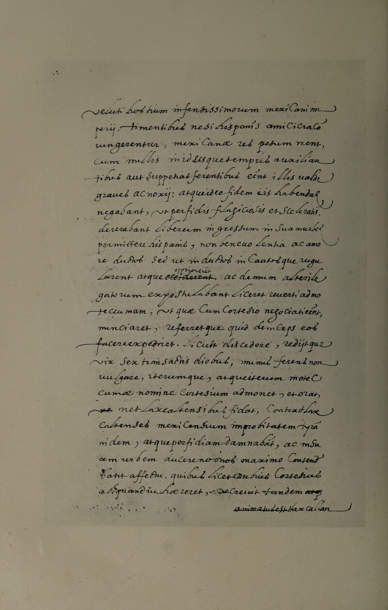 *  ^ * l!>7'«x£^ tx>m J Ohryyi C.'i Cu^_Cc £4stJ¿] /-b TrLCm-A' tn*~¿ TUl- S -zLn. y TriX^Ci GclsyUXL> '2jX¿ /ít^vc^TL iri-Csn^- ^ X ■ \^aa^y\A-‘ yy\< ¿ ¿'i 5 'XV? G X¿!¿f ÍC.Z J—tyrn^p Vc-¿ <x Uy?c^j ¿j oun^ ¿' S~ S* -fíh*-¿ ¿Uvh ^a^éW^^’íW exvU- i/u¿ ZéCU-cG ClCyiV?cAJ ; ¿£Aü CO. (/^7n 1~-V$ ■^Ln.¿y-C^rv^cc^ J 1 J „ .i yi^cj^O-ifcis'irU' > /~^Jh p^- fj'pbj Cco^>2<f 64-lSCc.^ ?a¡if, cUl^IUZA-O cvr^í- <¿V ¿X/z-c-c^rrL m fyri-e j<hc<yr^ »-» mujiu^J r~ y_y . - / / . \ t’Z'T^-rrvñév~&Z2_ A'LÍ pccni-¿ j n^Tt ¿XxlCIU) ¿Oy^f^cc ¿X-C ct*w  > * ^ ->^* CÍJ-c <tyv~¿ y^ GaucAn¿ CfluL 'K^tL. ■A *1 tA “* - » — A T. ^ V* /• J ¿riU-c /i ,Z*' # /* yío^'T.c^yx'i- Clí^U^ £-&;f¿,Le><i e<*%4* . CLerry^c m_ cX^'f4/2’)/q^7 cj eiM) 7c^rr^ ^x^f,-ú JVw-^v ¿cx nf- ¿<i 'Ccax4~ ¿Zcc&ih * ¿*P *i«? ¿/ /° X7 _ ' ^ Cc¿x-*nCLrn. y f^sL C¡U-AL Ctcc-h eMij-j 2CJlGd cG-r^ Ci ^^cnJL^yje^ . ^ Ce tM- oí ■~^jt,‘7C' S&X- J-z-nnS (\Ph4 ¿Geóu-4 j ///P4^ mG> -J^yix^l, non. ^ UCX^-Z^c^rn-- m £>y¿ C-J /■> Uuz.^eu2^c,- <Cu~7>^£XZs n^Oim TUL- CjrzJ-e-3Lctsyrt <*2me'tl.cX- ^ QX--0'LeU-} - '&>■&• (lrL £- /t~~^ C/n S1 ó~l*-~í¿ y) C cm h^oL.cr/sv>^ CrU'^.^^Juv&Xsi Ca^i^^cotkl ym^T-c ¿n t-*x4-e^rrt. m fGm. 7 - 7 ¿x£ rujie. r 1 i J , /ví/z Ó C ttl , Cca-C^nL^ó'yur^ <rnjay¿c4 7*t-ú -em. V ct^yi'i— cXs^~-r-£. Pfoi- . ¿7 -u-í ' ^ Xvíf ü-'ayyty) 'íc^ uÓ&- lru-~¿ <^C&xu3iUr¿Ti¿L¿ ' 1 2-C 'ZJLÍ' y ^í/C\£a tsz&,i tu-{~ ^/-c^rv2'£/>yt