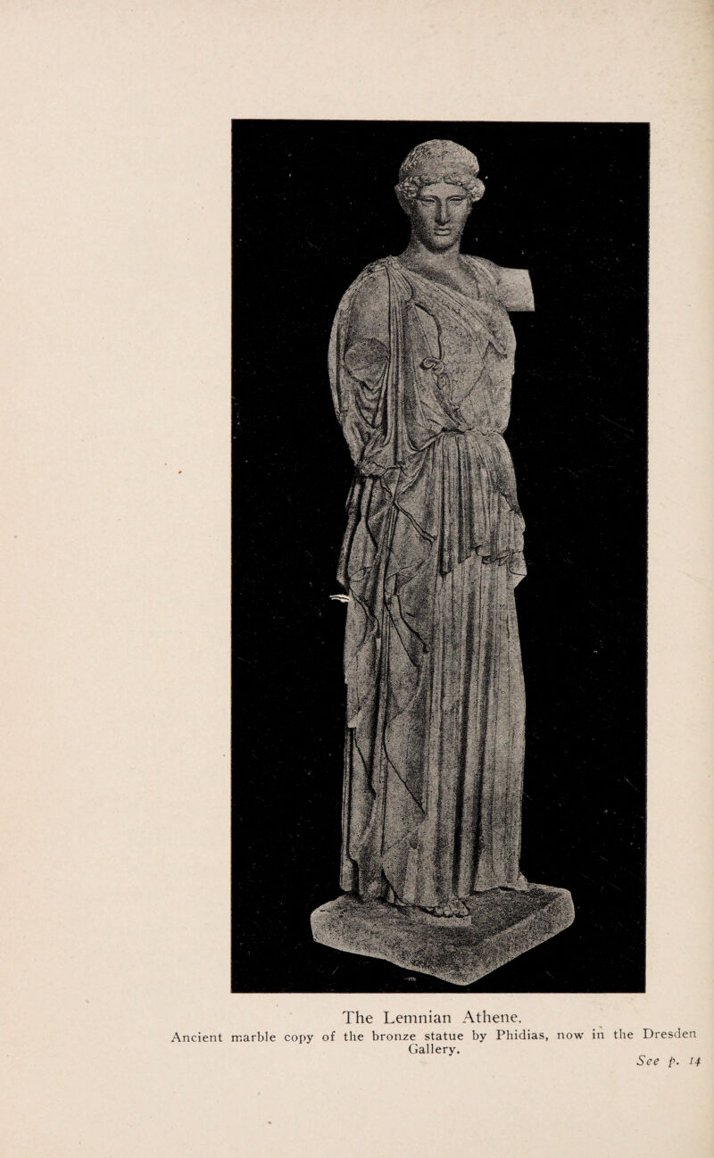 The Lemnian Athene. Ancient marble copy of the bronze statue by Phidias, now in the Dresden Gallery.